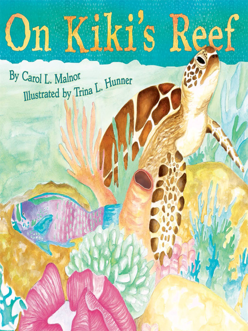 Title details for On Kiki's Reef by Carol L. Malnor - Available